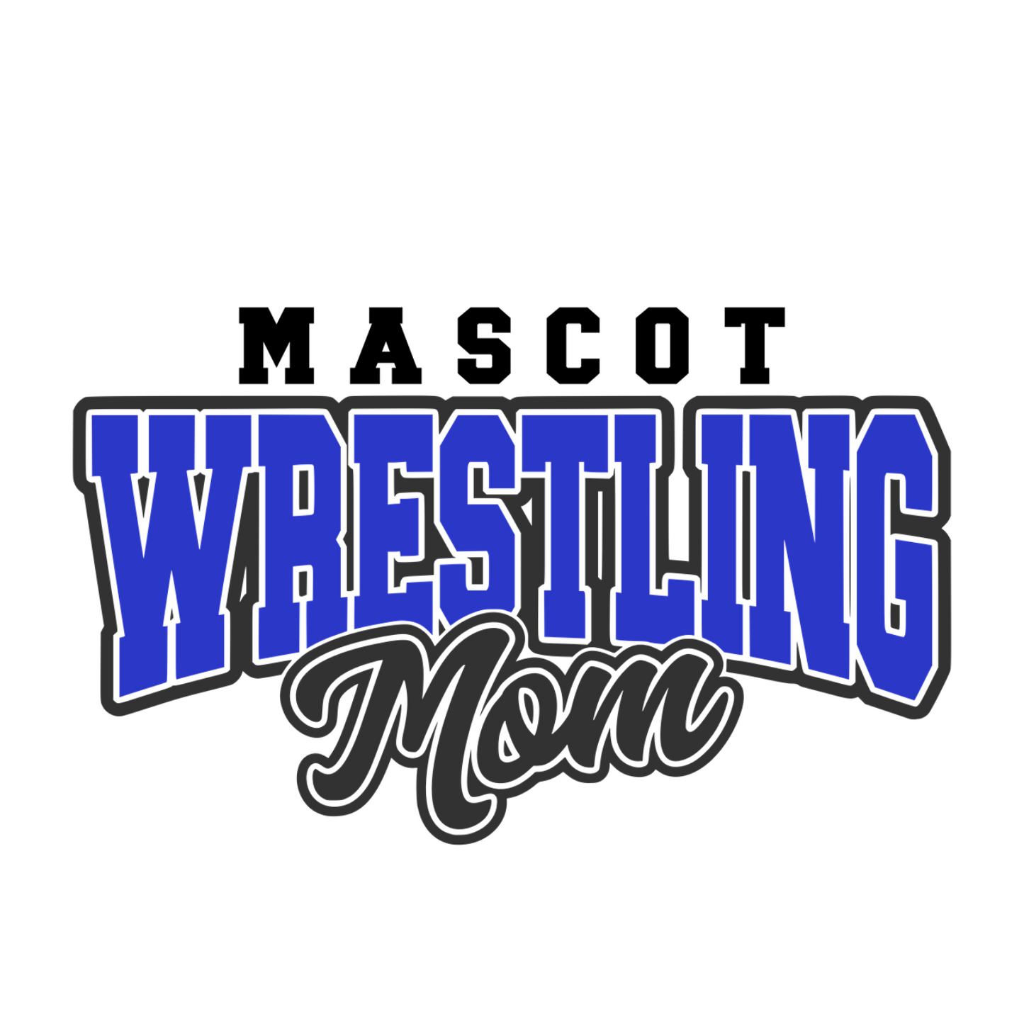 Custom Mascot Wrestling Mom - Sweatshirt