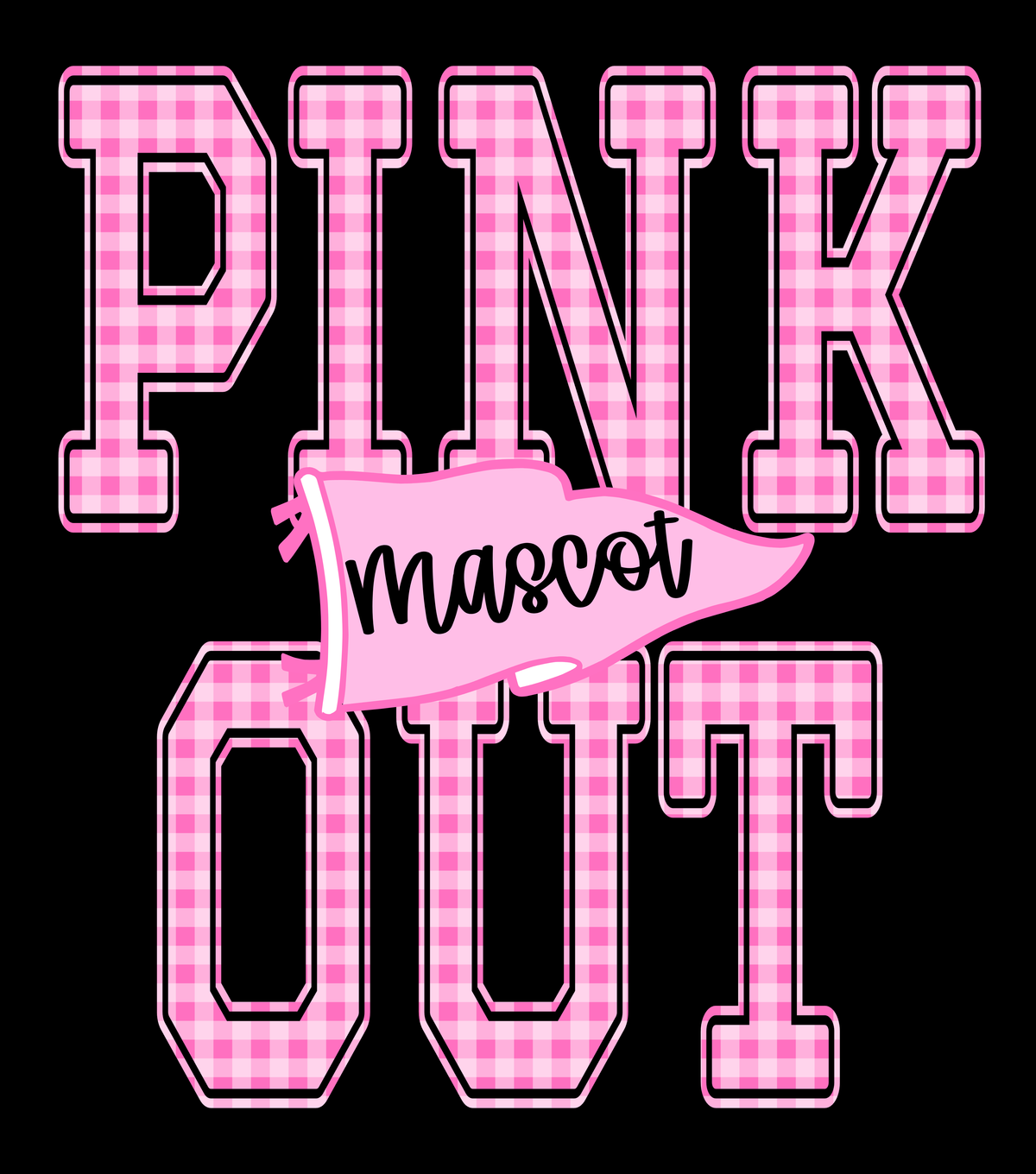 PINK OUT PENNANT - Custom Mascot
